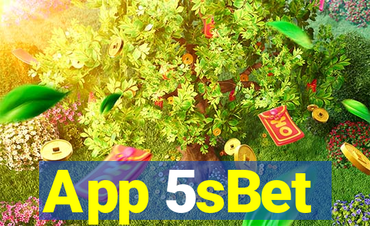 App 5sBet